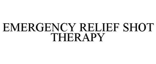 EMERGENCY RELIEF SHOT THERAPY