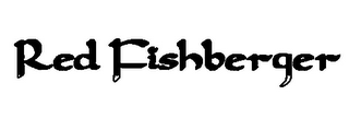 RED FISHBERGER