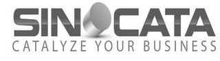 SINOCATA CATALYZE YOUR BUSINESS