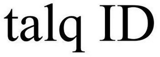 TALQ ID