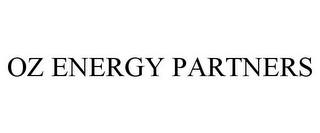 OZ ENERGY PARTNERS