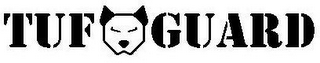 TUF GUARD