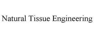 NATURAL TISSUE ENGINEERING