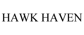 HAWK HAVEN