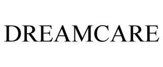 DREAMCARE