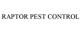 RAPTOR PEST CONTROL