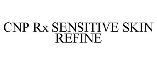 CNP RX SENSITIVE SKIN REFINE