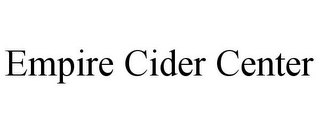 EMPIRE CIDER CENTER