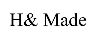 H& MADE