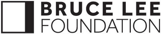 BRUCE LEE FOUNDATION