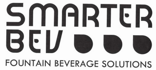 SMARTER BEV FOUNTAIN BEVERAGE SOLUTIONS