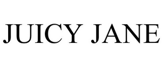 JUICY JANE