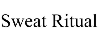 SWEAT RITUAL