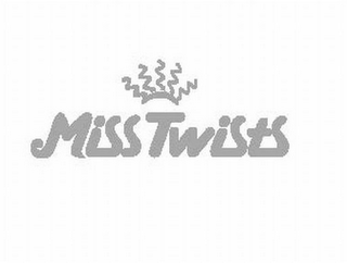 MISS TWISTS