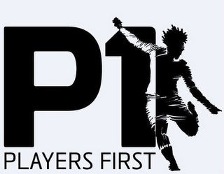 P1 PLAYERS FIRST