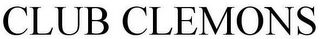 CLUB CLEMONS