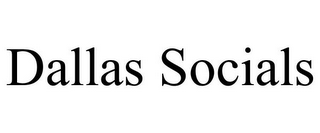 DALLAS SOCIALS