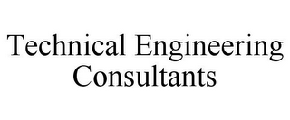 TECHNICAL ENGINEERING CONSULTANTS