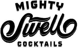 MIGHTY SWELL COCKTAILS