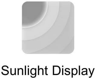 SUNLIGHT DISPLAY