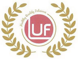 HEALTHY QUALITY DELICIOUS LUF