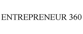 ENTREPRENEUR 360