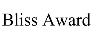 BLISS AWARD