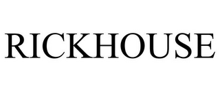 RICKHOUSE