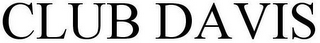 CLUB DAVIS