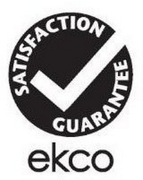 SATISFACTION GUARANTEE ECKO