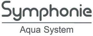 SYMPHONIE AQUA SYSTEM