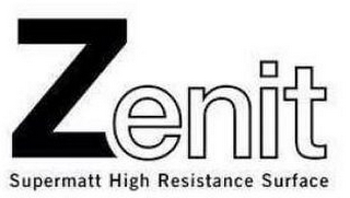 ZENIT SUPERMATT HIGH RESISTANCE SURFACE