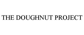 THE DOUGHNUT PROJECT