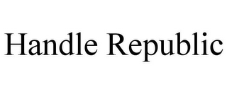 HANDLE REPUBLIC