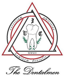 THE DENTALMEN CERVISIAM AMICITIAE HOMINEM DENTALIS MMX11 UCI