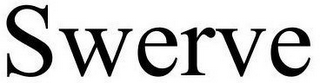SWERVE