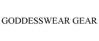 GODDESSWEAR GEAR