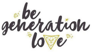 BE GENERATION LOVE