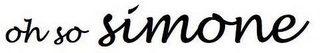 OH SO SIMONE
