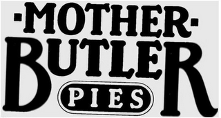 MOTHER BUTLER PIES