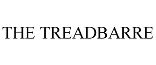 THE TREADBARRE