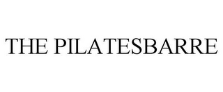 THE PILATESBARRE