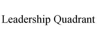 LEADERSHIP QUADRANT