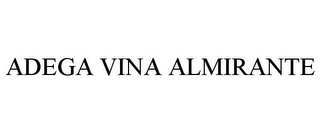 ADEGA VINA ALMIRANTE