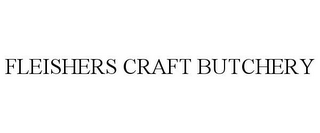 FLEISHERS CRAFT BUTCHERY