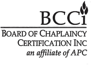 BCCI BOARD OF CHAPLAINCY CERTIFICATION INC AN AFFILIATE OF APC