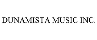 DUNAMISTA MUSIC INC.