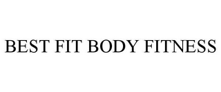 BEST FIT BODY FITNESS