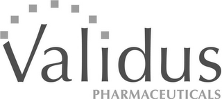 VALIDUS PHARMACEUTICALS