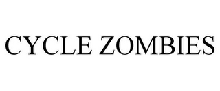 CYCLE ZOMBIES